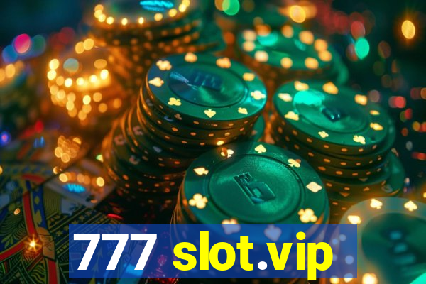 777 slot.vip