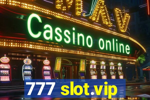 777 slot.vip