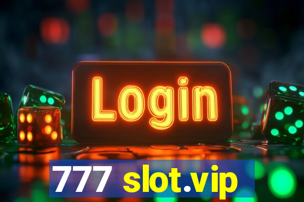 777 slot.vip