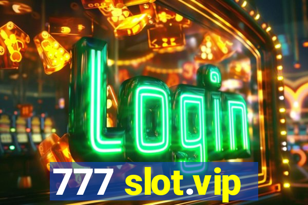 777 slot.vip