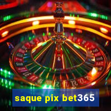 saque pix bet365