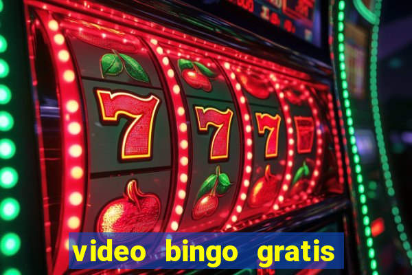 video bingo gratis para descargar