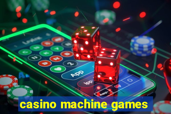 casino machine games