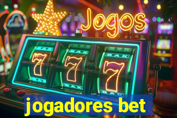 jogadores bet