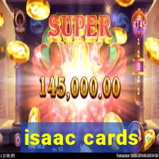 isaac cards