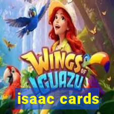 isaac cards