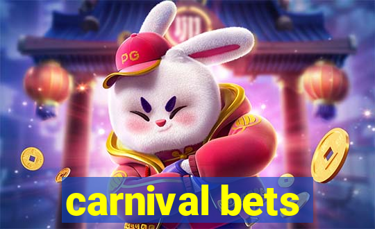 carnival bets