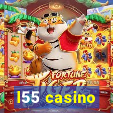 l55 casino