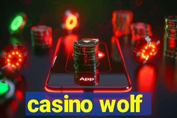 casino wolf