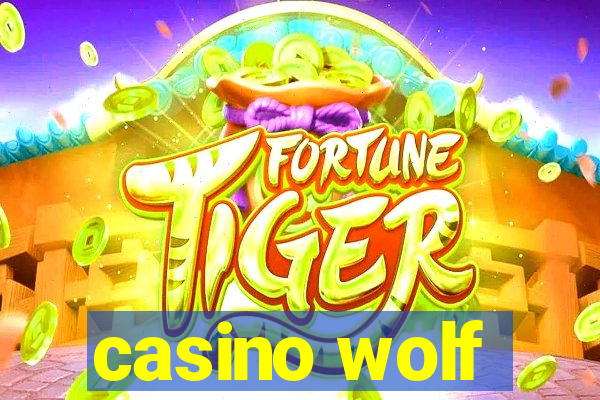 casino wolf