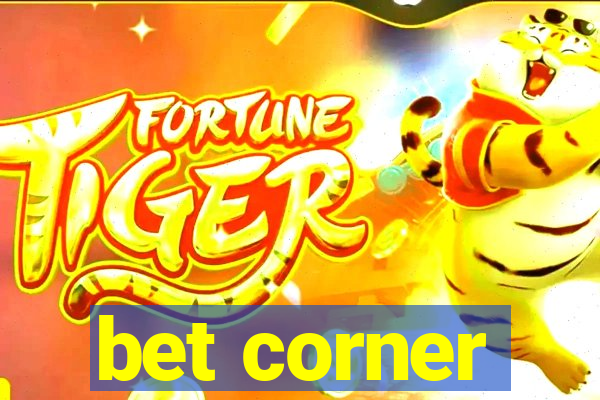 bet corner