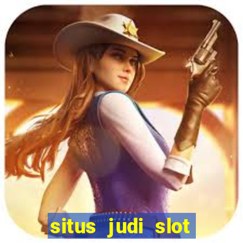 situs judi slot online resmi