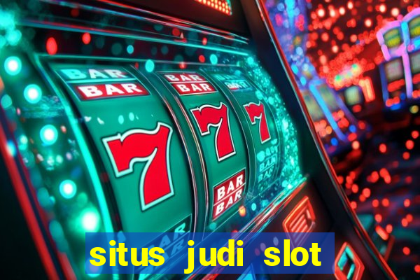 situs judi slot online resmi