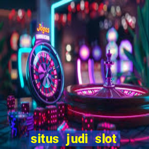 situs judi slot online resmi