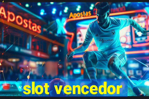 slot vencedor