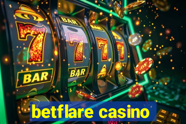 betflare casino