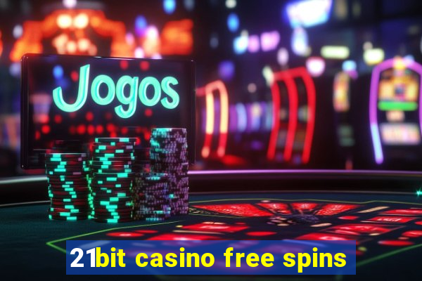 21bit casino free spins