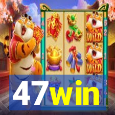 47win