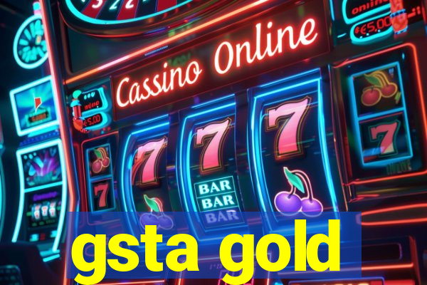 gsta gold