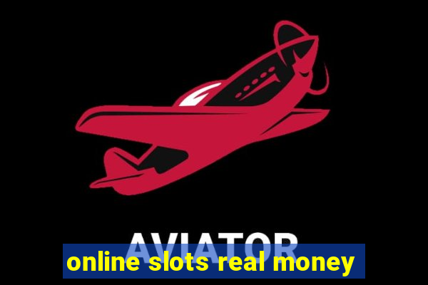 online slots real money