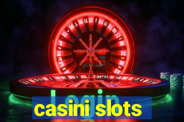 casini slots