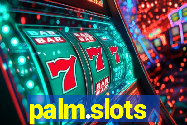 palm.slots