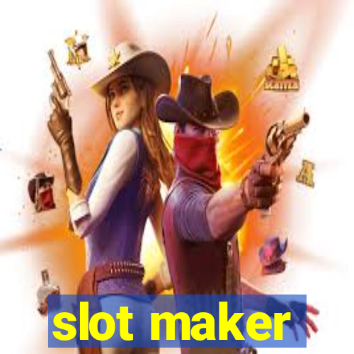 slot maker