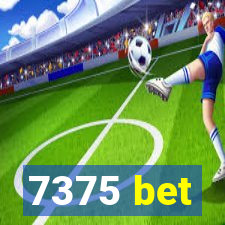 7375 bet