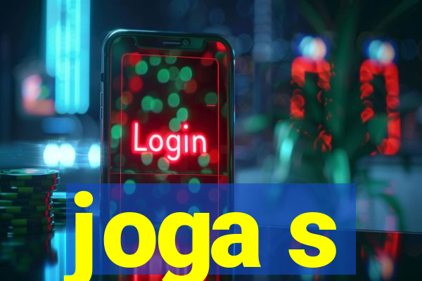 joga s