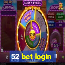 52 bet login