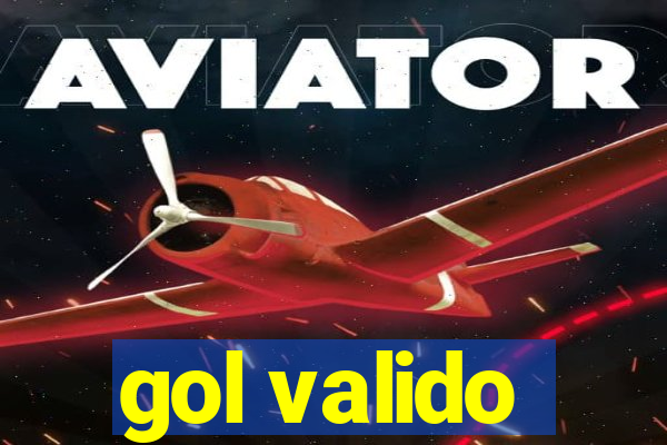 gol valido