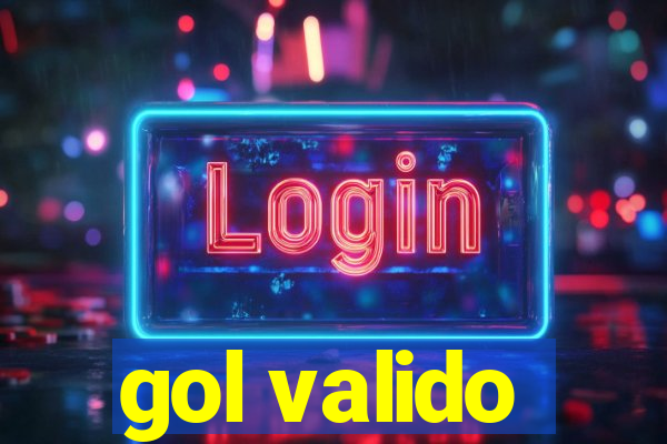 gol valido