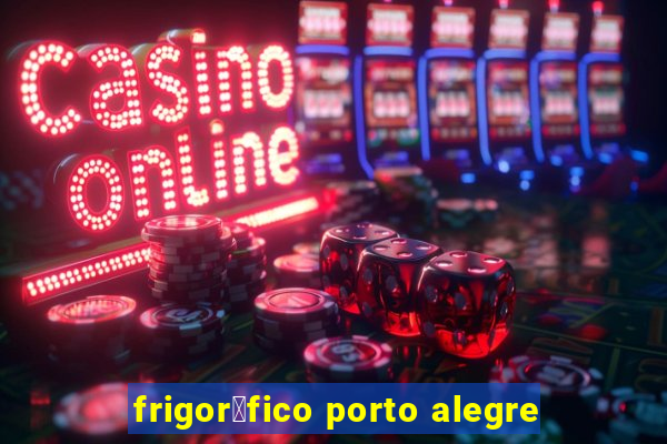 frigor铆fico porto alegre