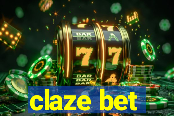 claze bet