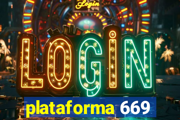 plataforma 669