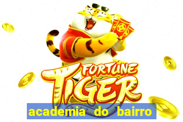 academia do bairro vila nova