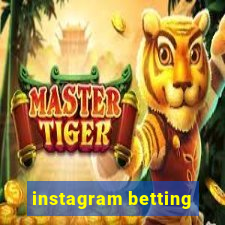 instagram betting