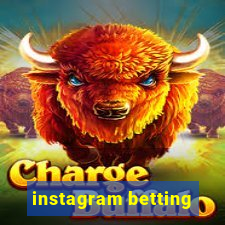 instagram betting