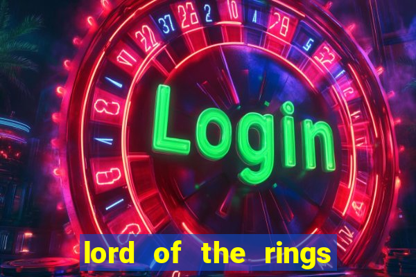 lord of the rings slot machine