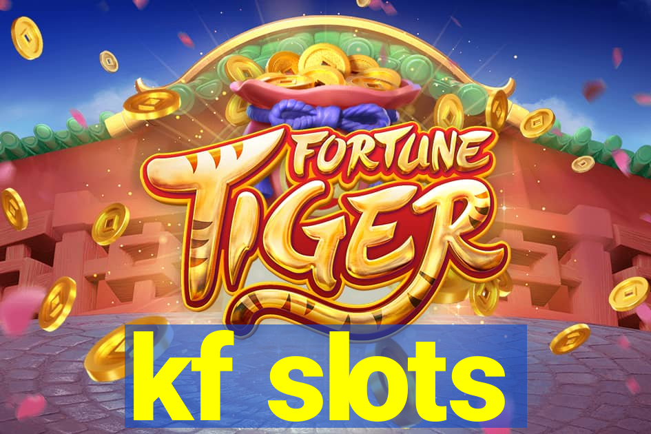 kf slots