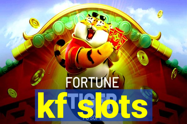 kf slots