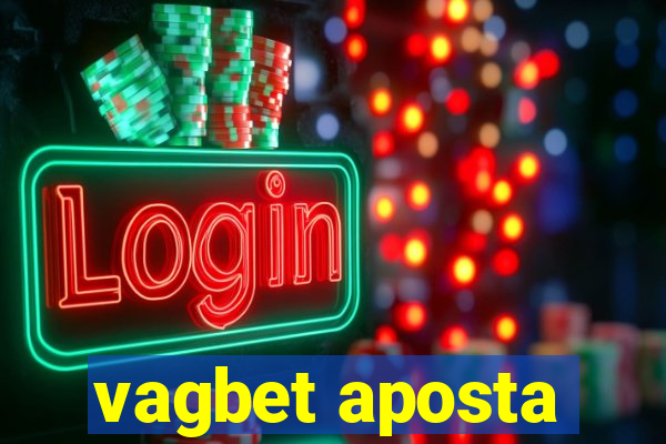 vagbet aposta