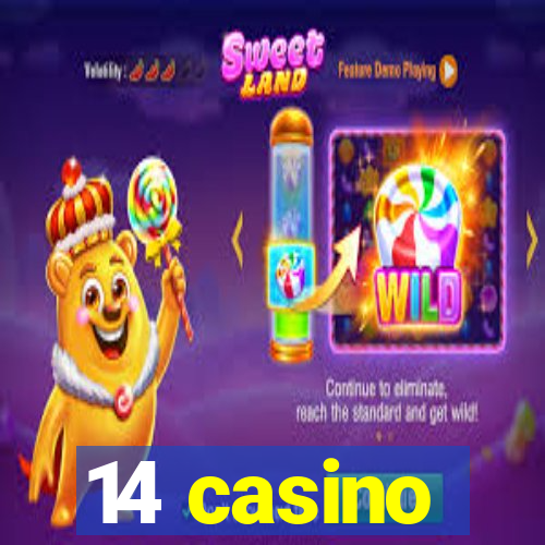 14 casino