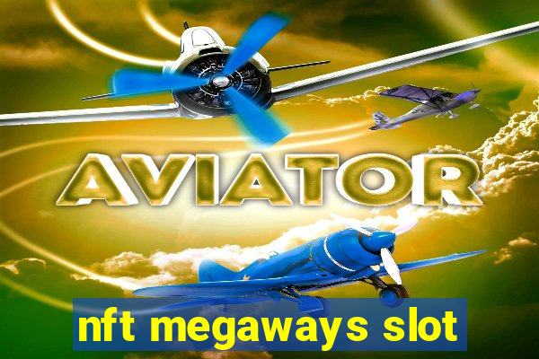 nft megaways slot