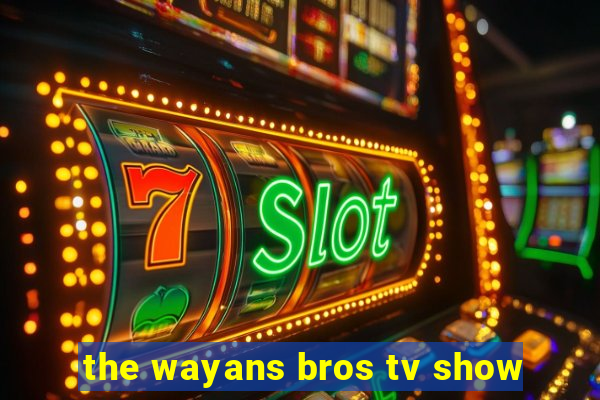 the wayans bros tv show