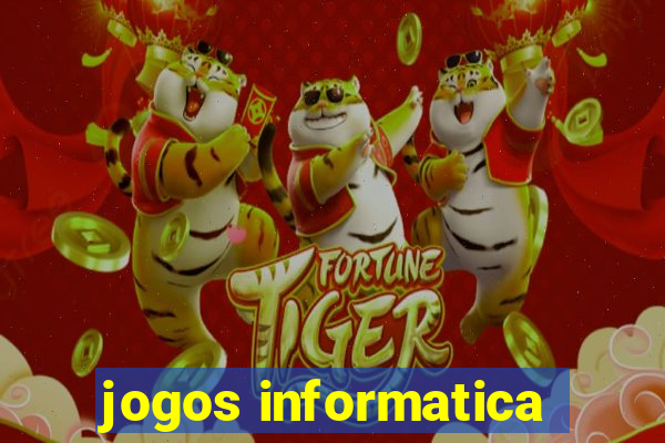 jogos informatica