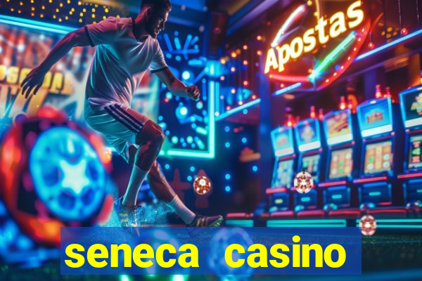 seneca casino niagara falls usa