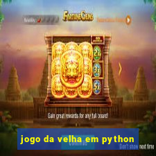 jogo da velha em python