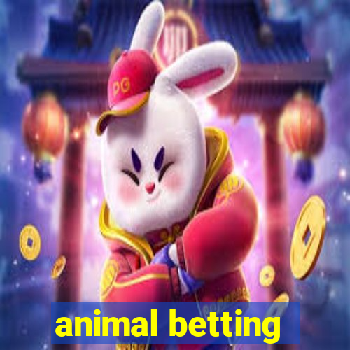 animal betting