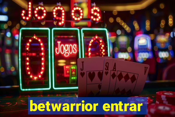 betwarrior entrar